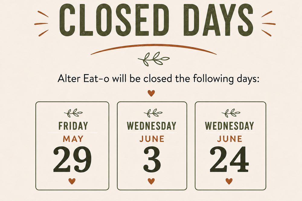 Closed days announcement for Alter Eat-o with dates on a beige background